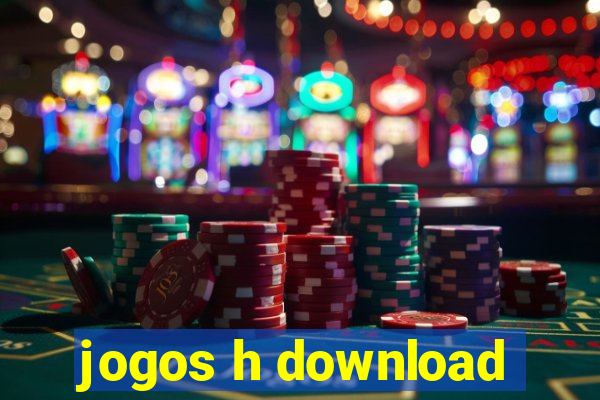 jogos h download